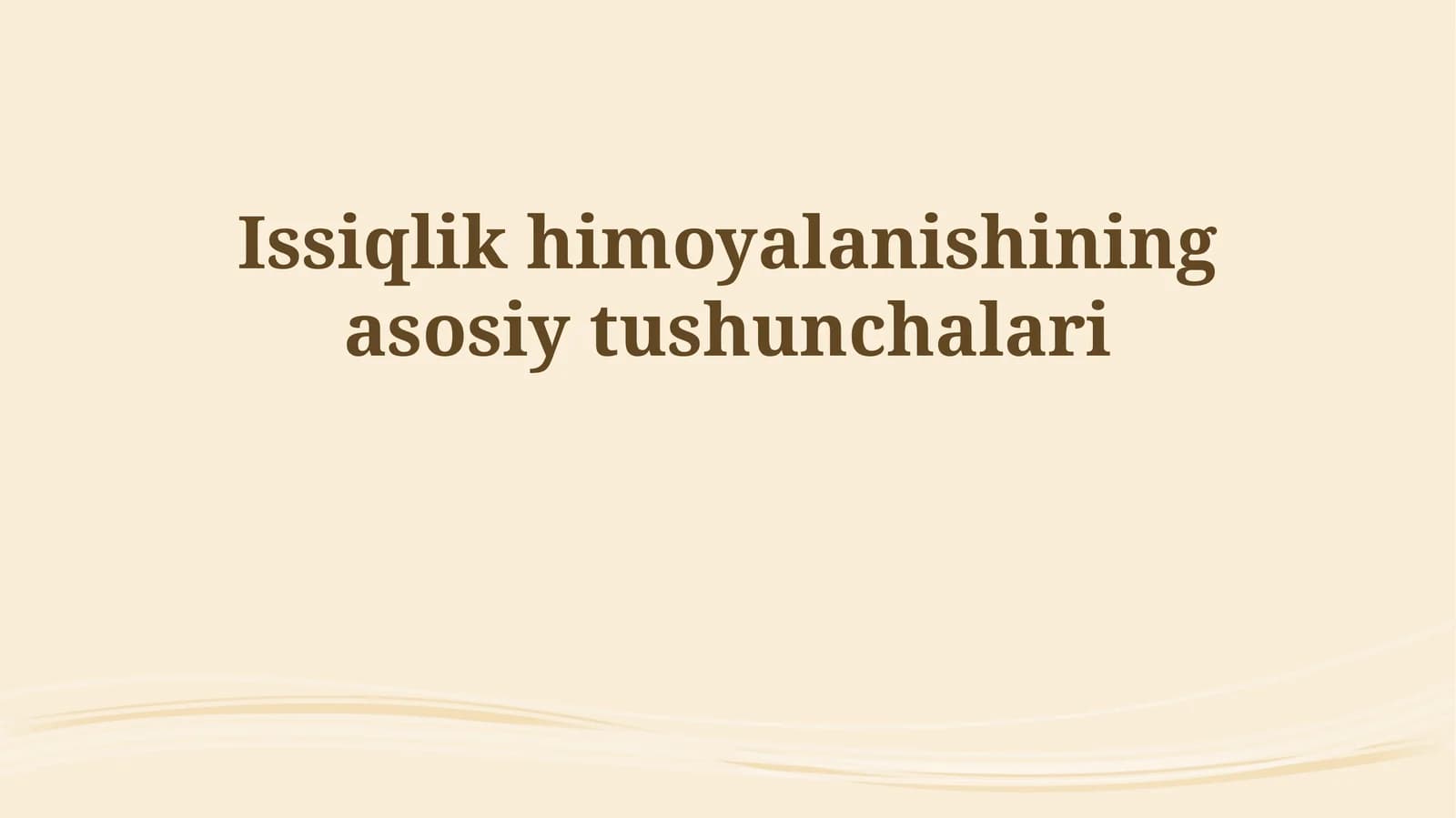 Issiqlik himoyalanishining asosiy tushunchalari