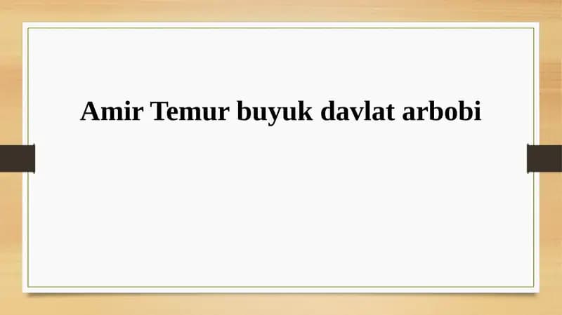 Amir Temur buyuk davlat arbobi