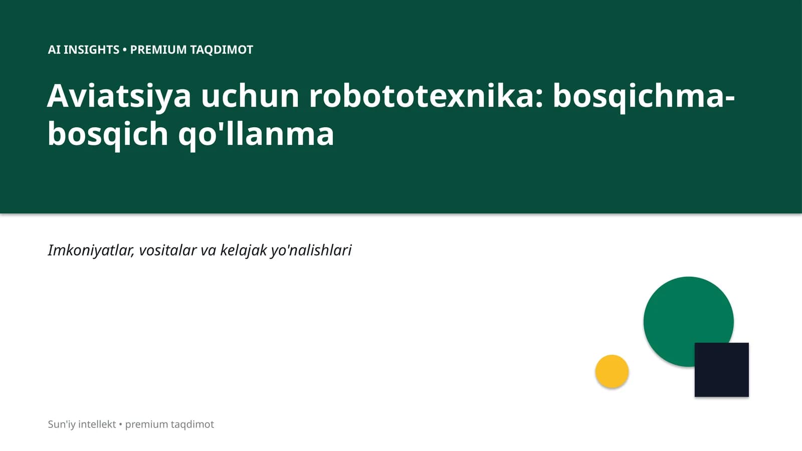 Aviatsiya uchun robototexnika: bosqichma-bosqich qo'llanma