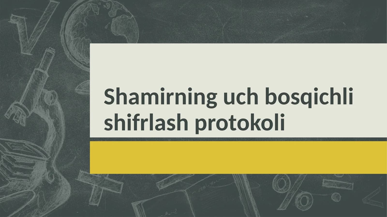Shamirning uch bosqichli shifrlash protokoli