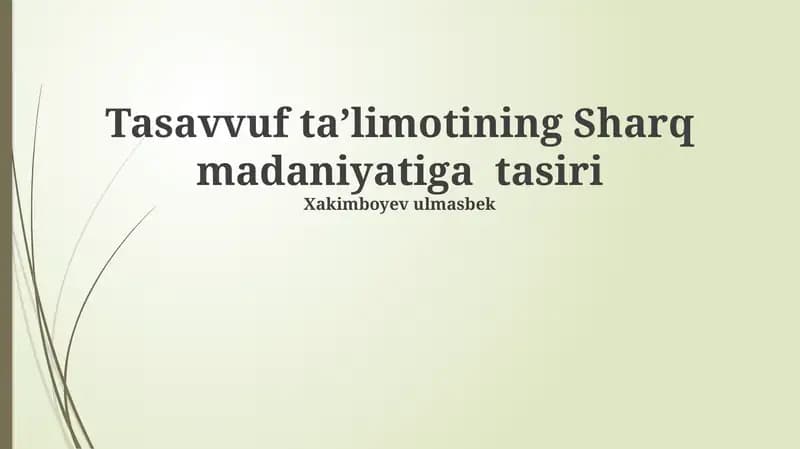 Tasavvuf ta’limotining Sharq madaniyatiga tasiri