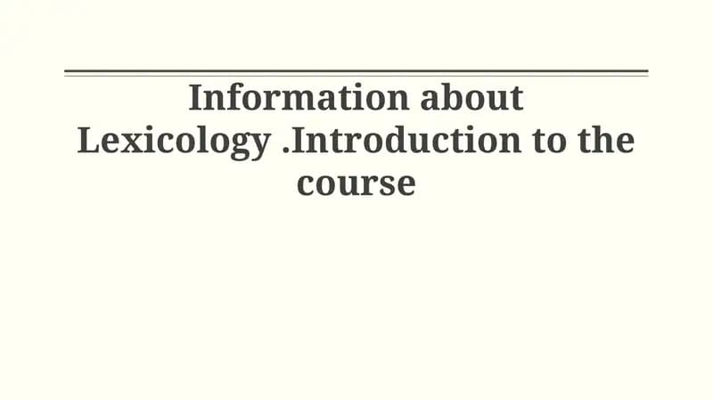 Lexicology.Introduction to the course