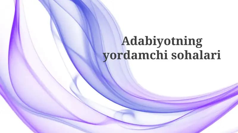 Adabiyotning yordamchi sohalari