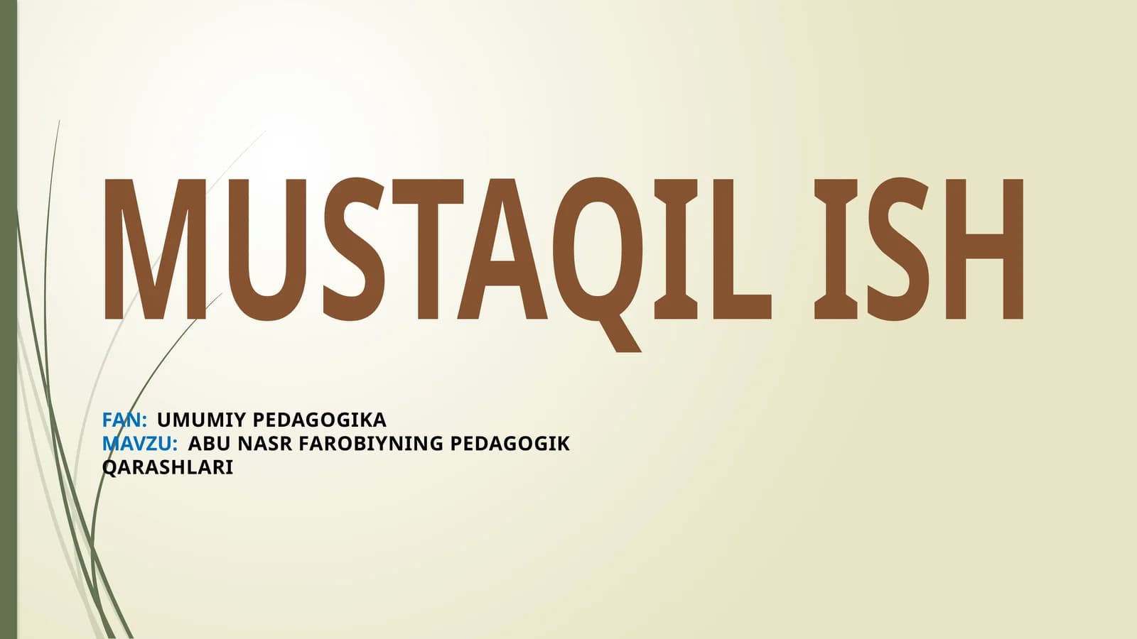 ABU NASR FAROBIYNING PEDAGOGIK QARASHLARI