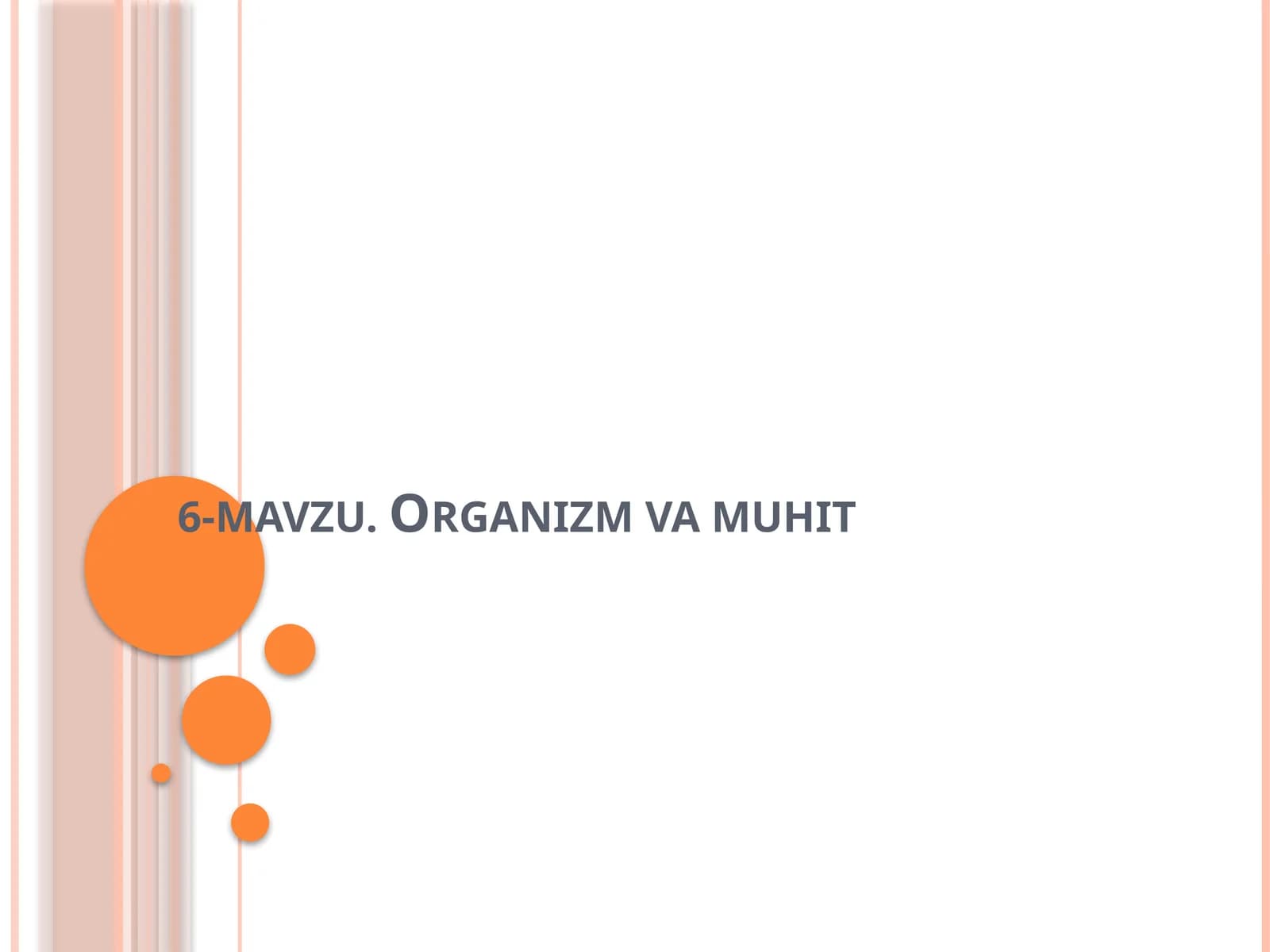 Organizm va muhit