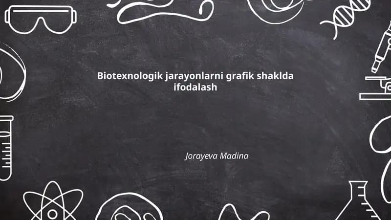 Biotexnologik jarayonlarning oqim diagrammalari