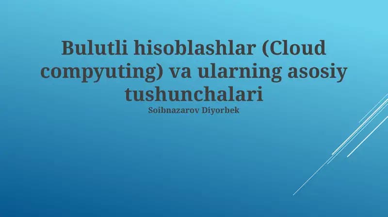 Bulutli hisoblashlar (Cloud computing) va ularning asosiy tushunchalari