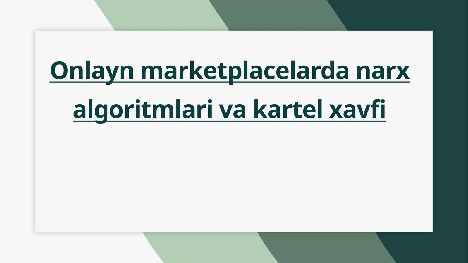 Onlayn marketplacelarda narx algoritmlari va kartel xavfi