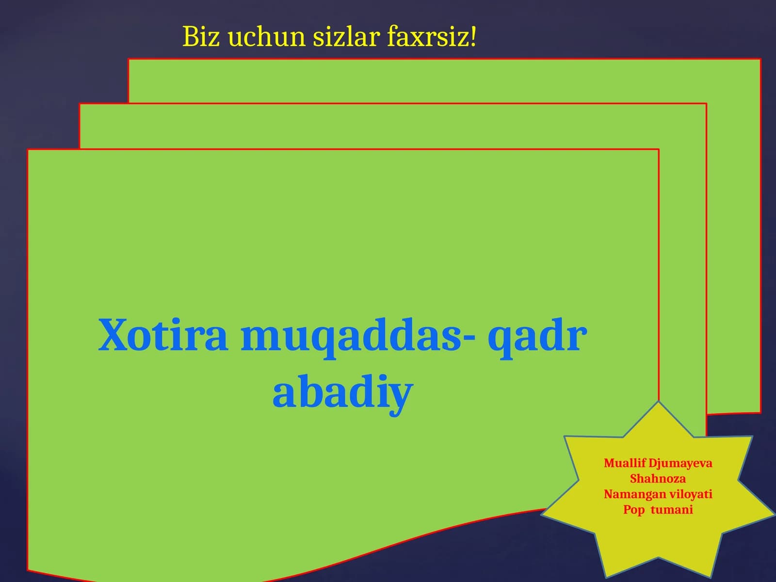 Xotira   muqaddas  -  qadr  abadiy