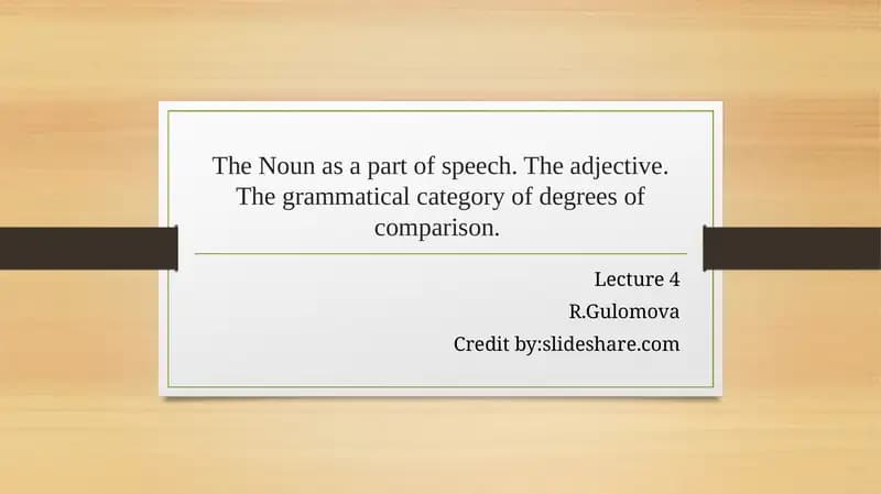 Nom so'z sifati. § Grammatik ko'rilganing natijasi. Dars 4 R.Gulomova
