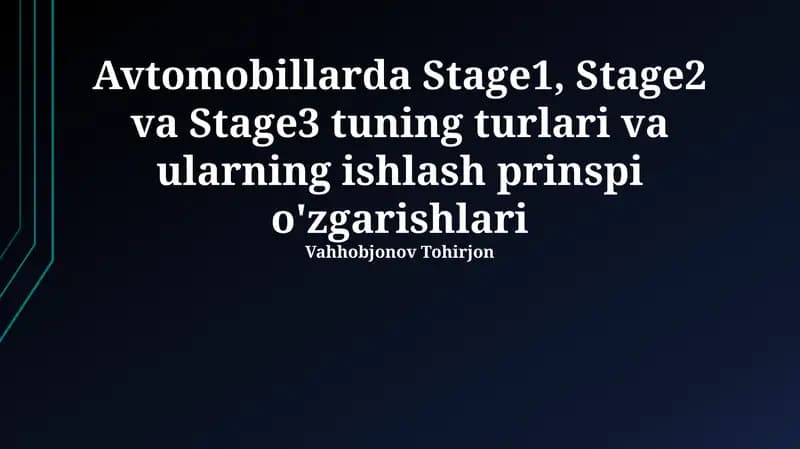 Avtomobillarda Stage1, Stage2 va Stage3 tuning turlari va ularning ishlash prinspi o'zgarishlari