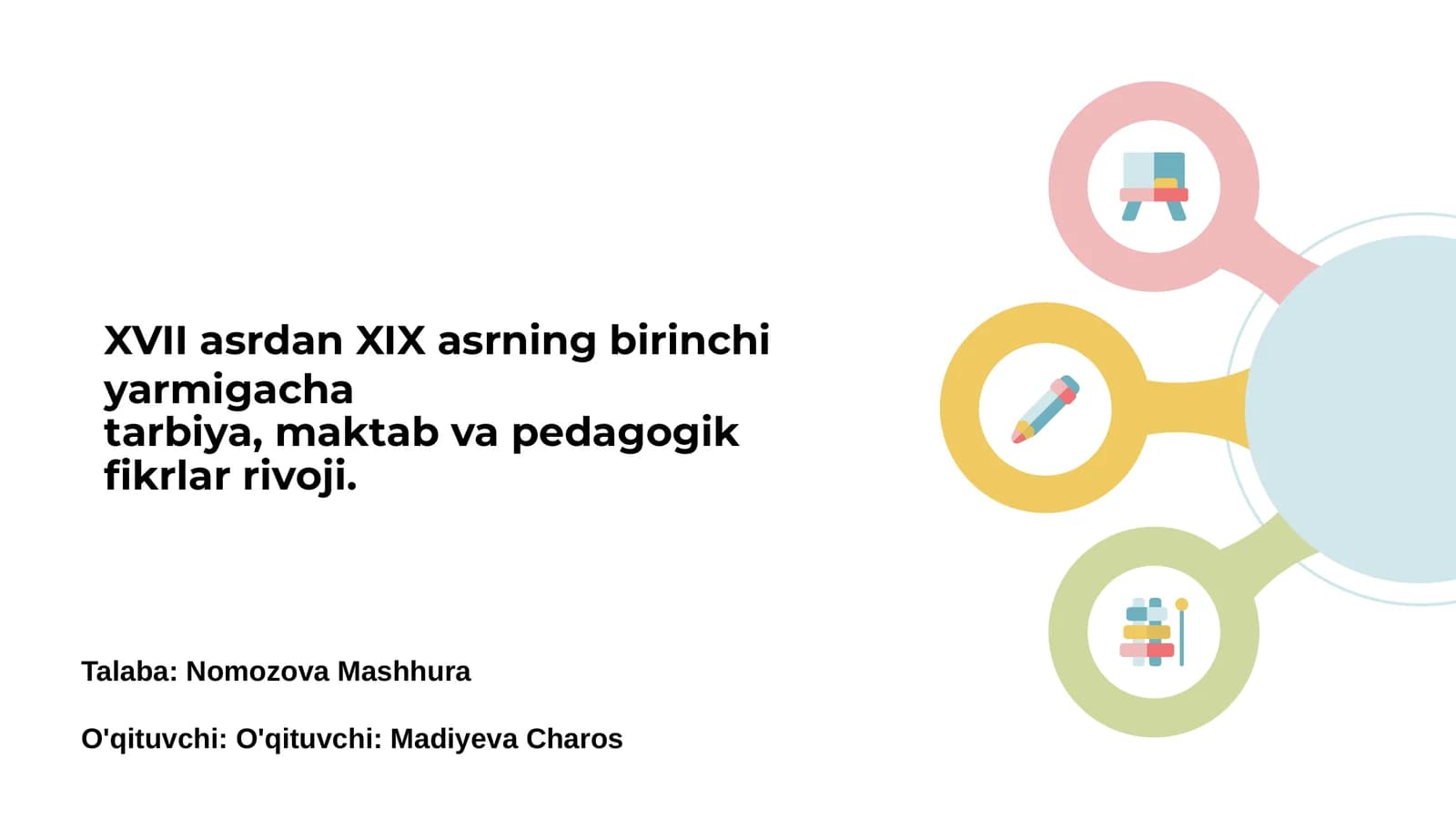 XVII asr tarbiya va maktablar rivoji
