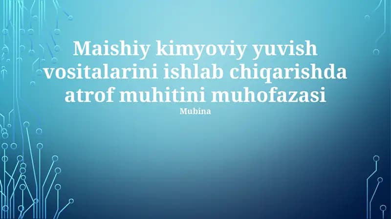 Ekologik kimyoviy yuvish vositalarini ishlab chiqarish
