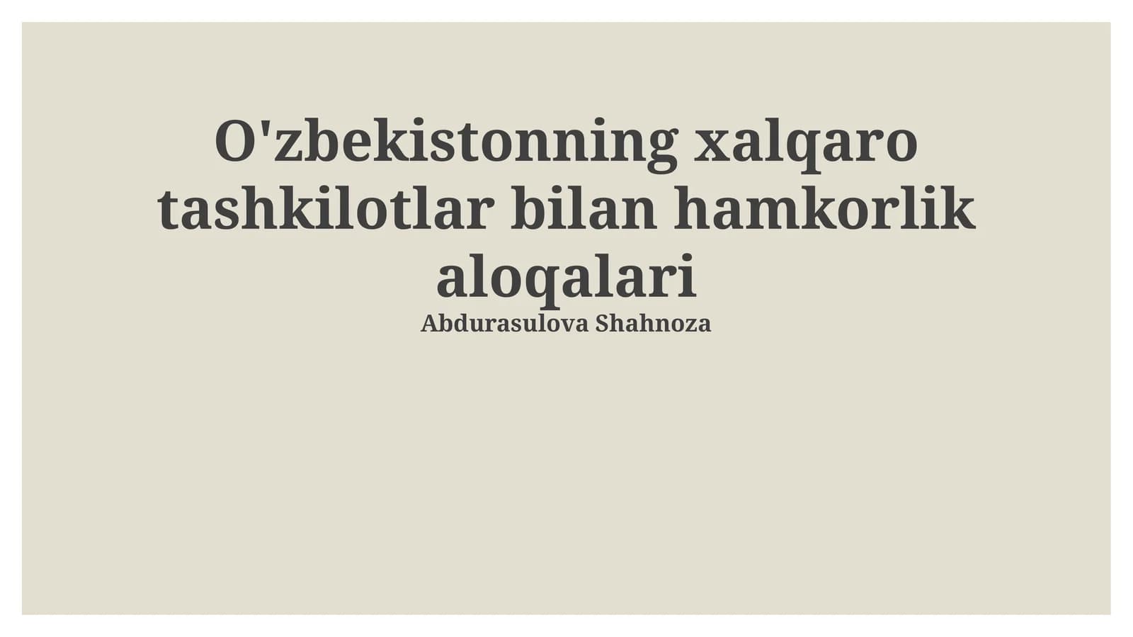 Xalqaro tashkilotlar bilan hamkorlik aloqalari
