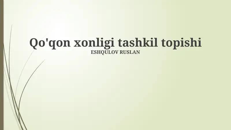 Qo'qon xonligi tashkil topishi