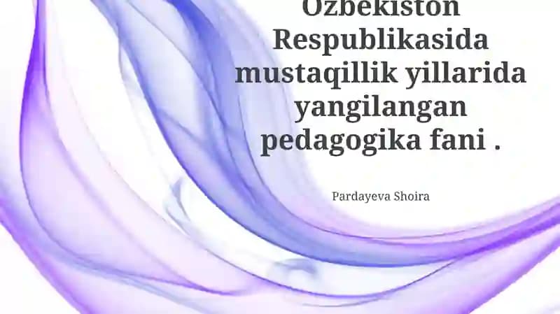 Zamonaviy Pedagogik Yondashuvlar va Innovatsiyalar