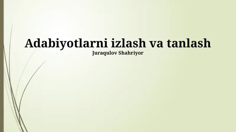 Adabiyotlarni izlash va tanlash