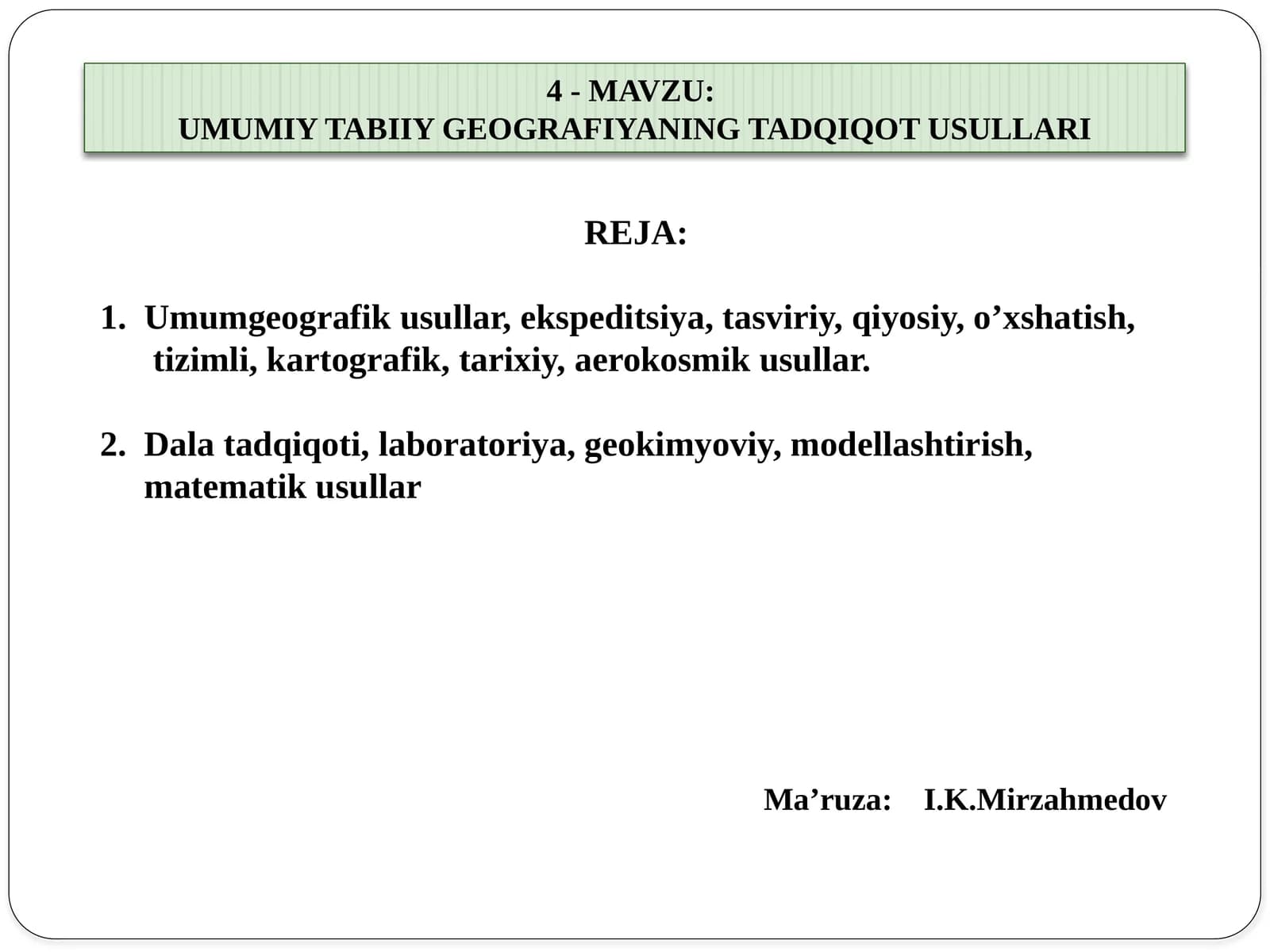 UMUMIY TABIIY GEOGRAFIYANING TADQIQOT USULLARI