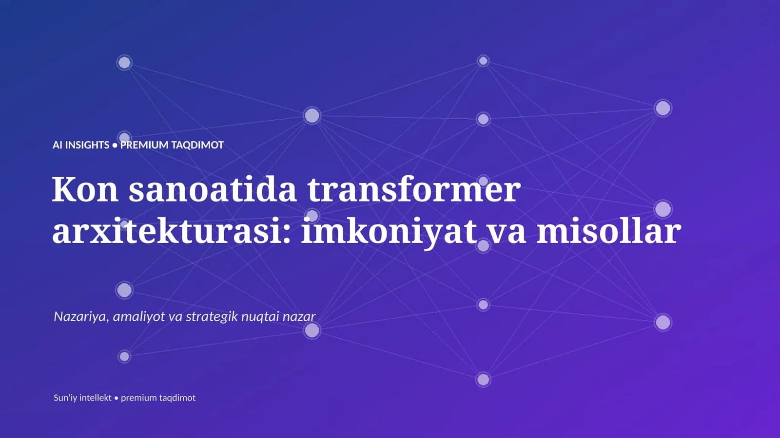 Kon sanoatida transformer arxitekturasi: imkoniyat va misollar