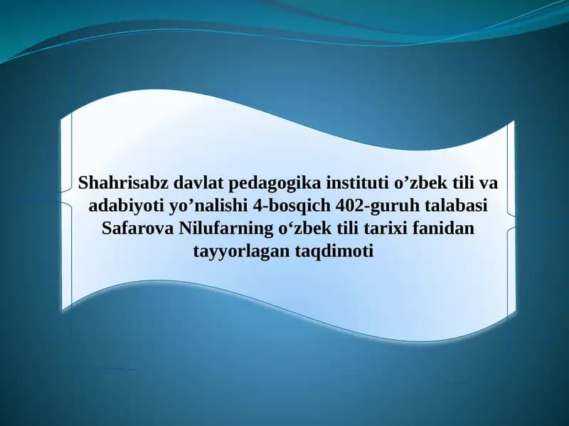 O‘zbek tili ta’rixidan taqdimot