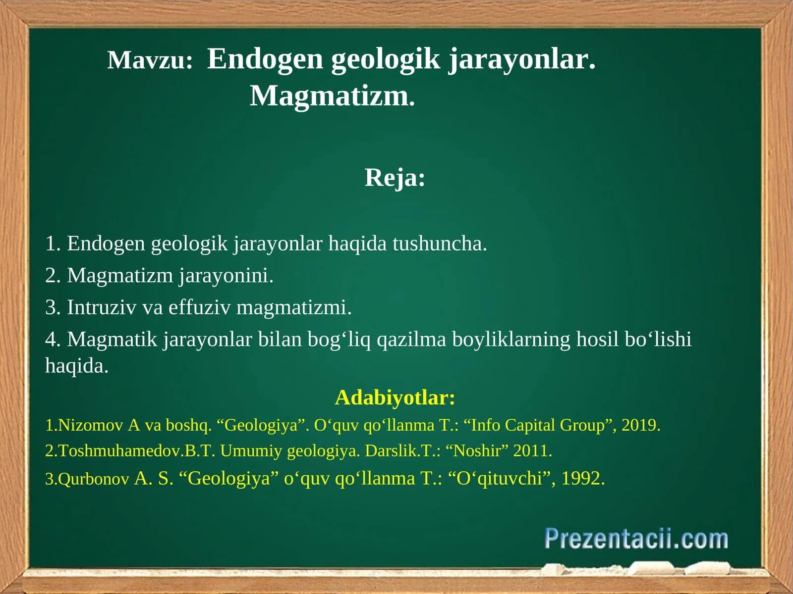 Endogen geologik jarayonlar. Magmatizm