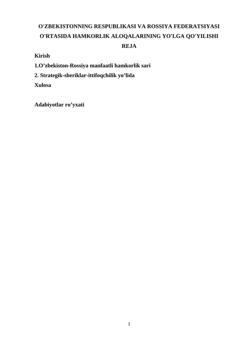 O'ZBEKISTONNING RESPUBLIKASI VA ROSSIYA FEDERATSIYASI O'RTASIDA HAMKORLIK ALOQALARINING YO'LGA QO'YILISHI