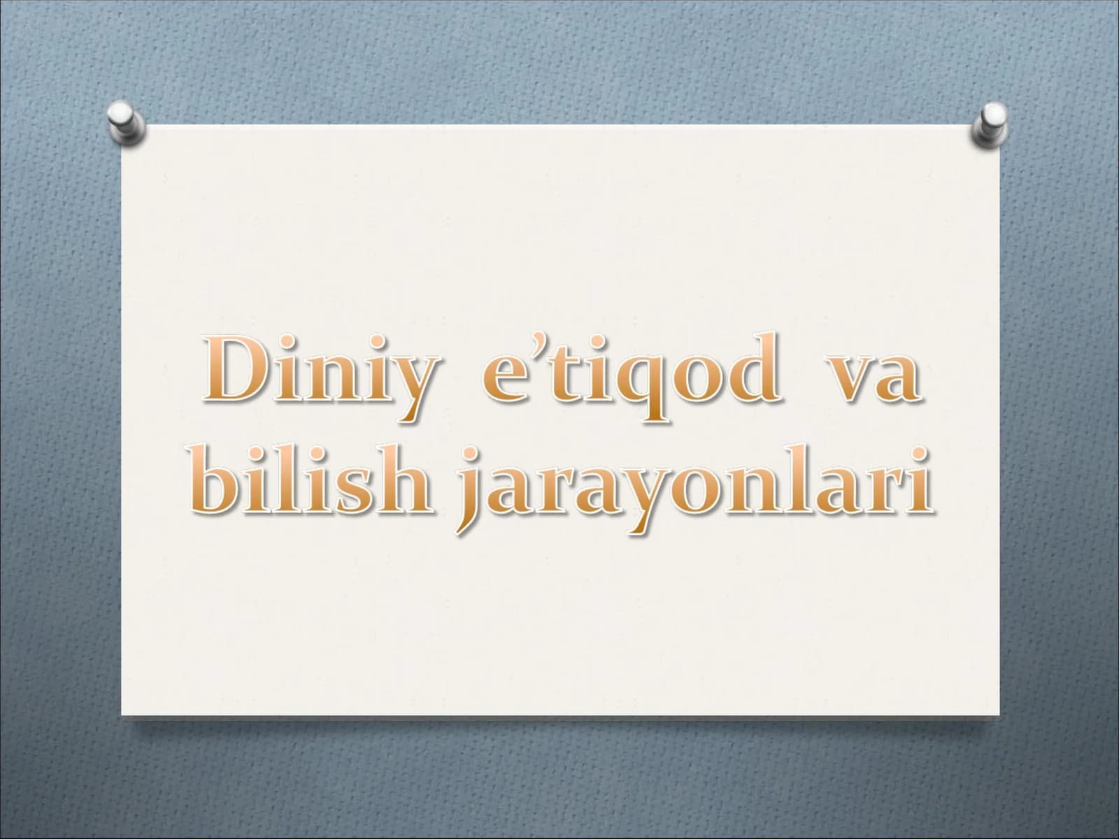 E'tiqodning psixologik xususiyatlari