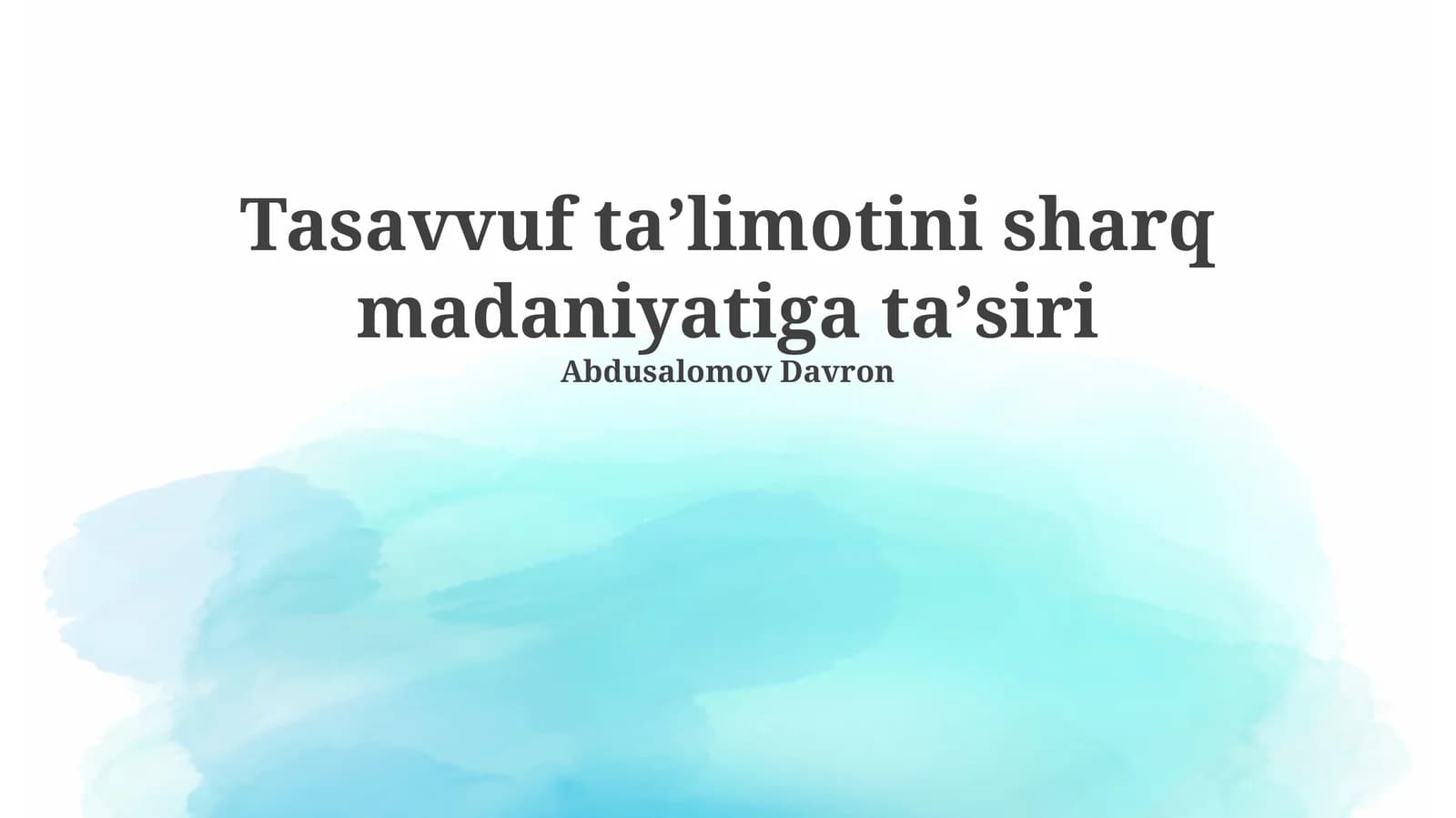 Tasavvuf taʼlimotini sharq madaniyatiga taʼsiri