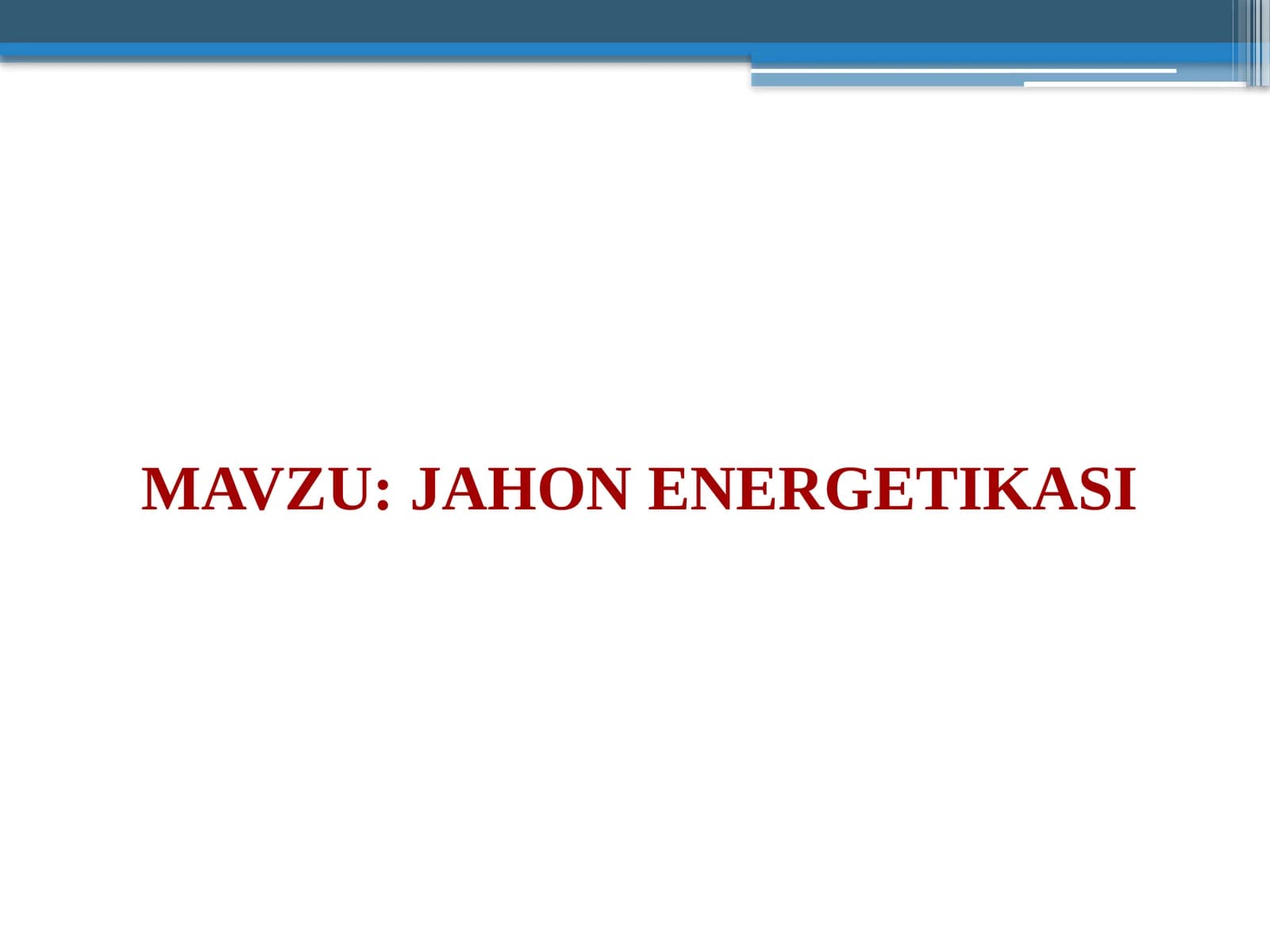 JAHON ENERGETIKASI