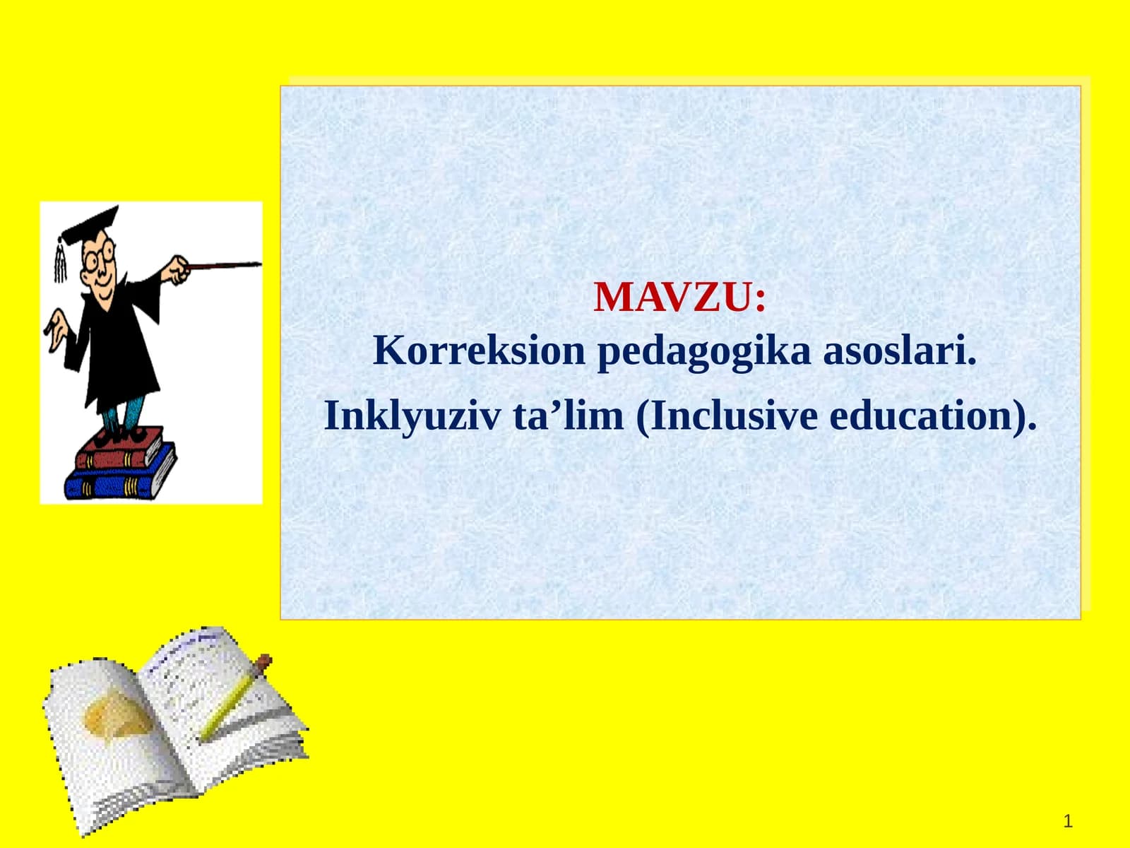 Korreksion pedagogika asoslari