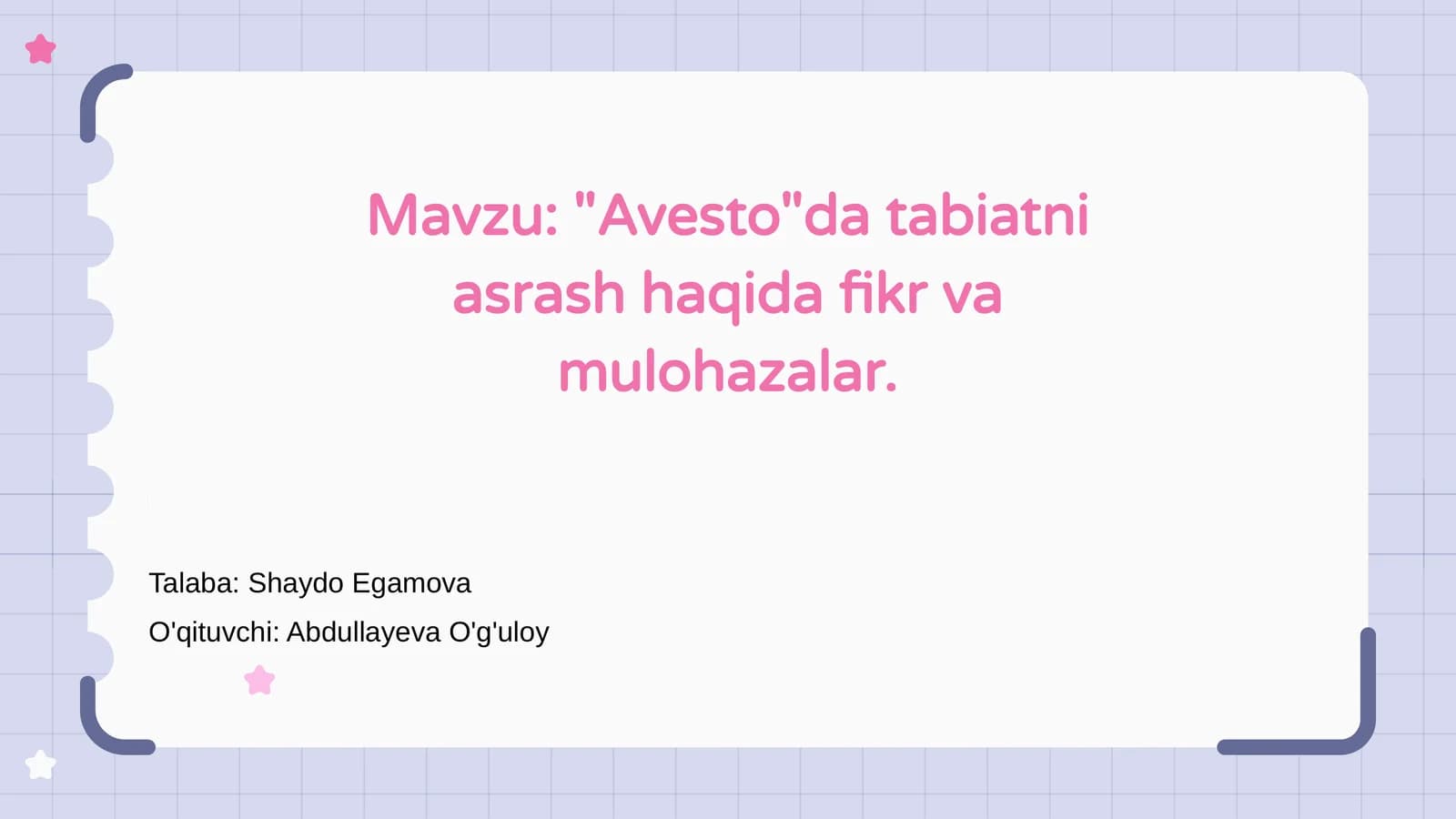 "Avesto"da tabiatni asrash haqida fikr va mulohazalar