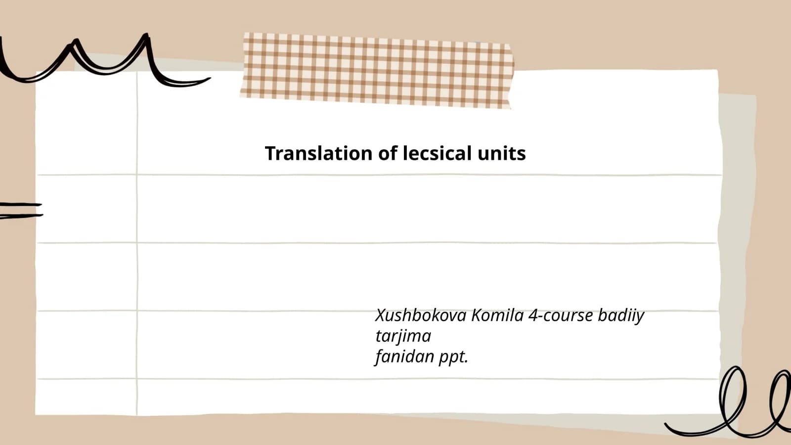 Translation of Lexical Units Xushbokova Komila 4-course badiiy tarjima