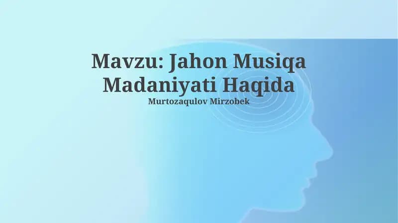 Jahon Musiqa Madaniyati Haqida