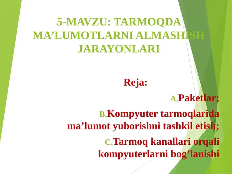 Tarmoqda ma'lumotlarni almashish jarayonlari