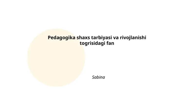 Shaxs Tarbiyasi va Rivojlanishi