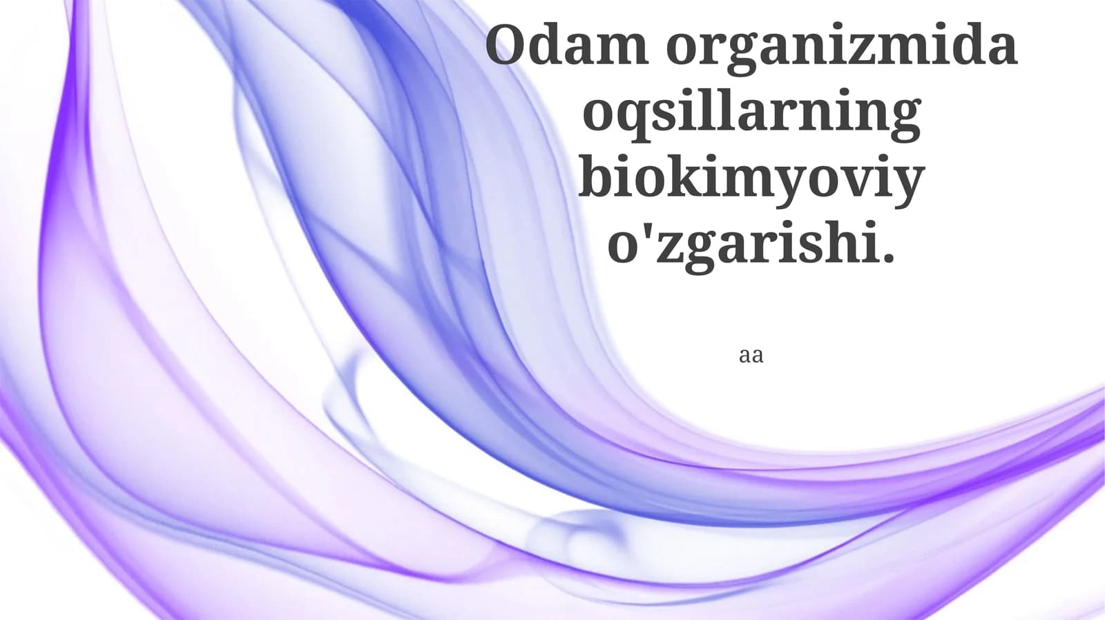 Oqsillarning biokimyoviy o'zgarishi