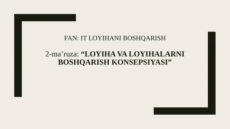 Loyihalarni boshqarishning konsepsiyasi