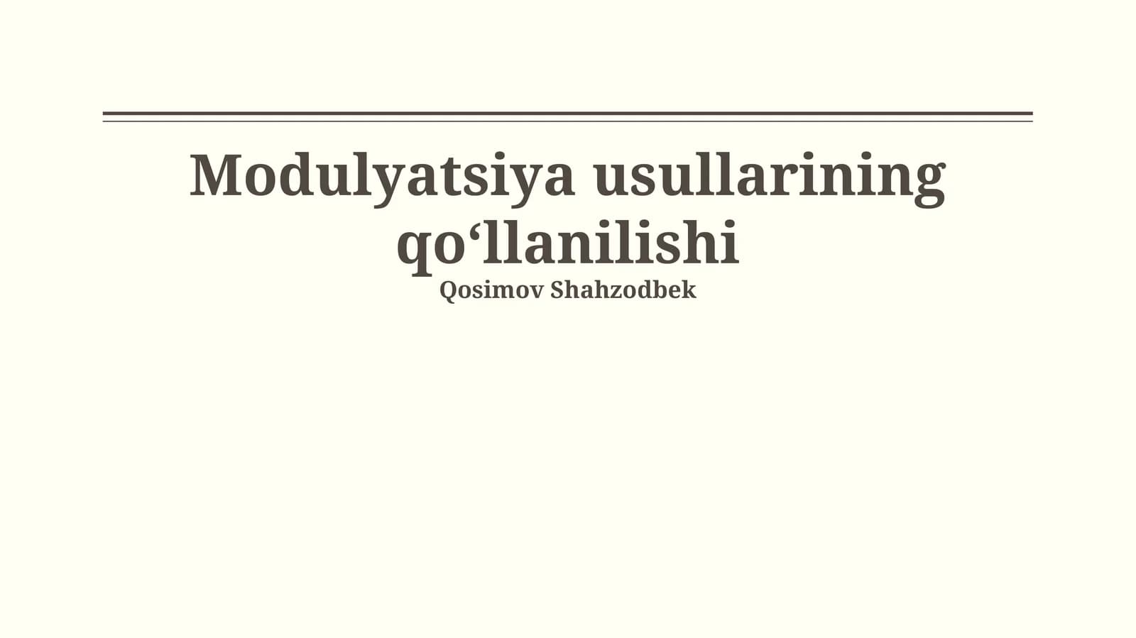 Modulyatsiya Usullarining Qo‘llanilishi