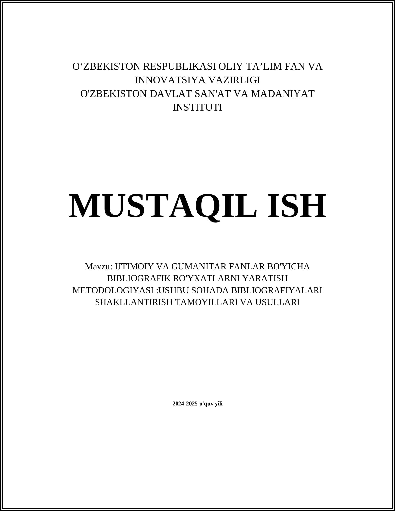IJTIMOIY VA GUMANITAR FANLAR BO'YICHA BIBLIOGRAFIK RO'YXATLARNI YARATISH METODOLOGIYASI