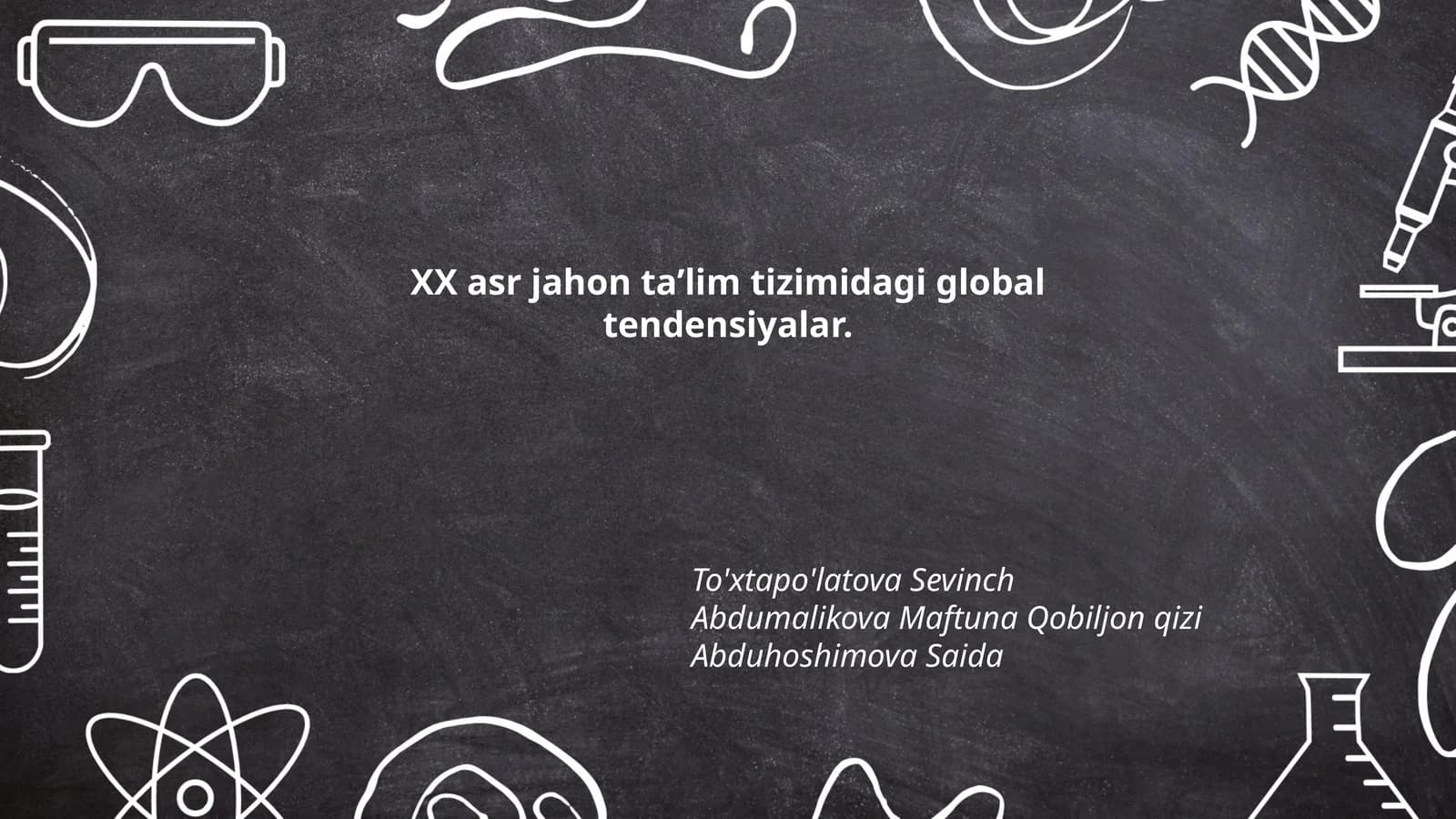 XX asr jahon ta’lim tizimidagi global tendensiyalar
