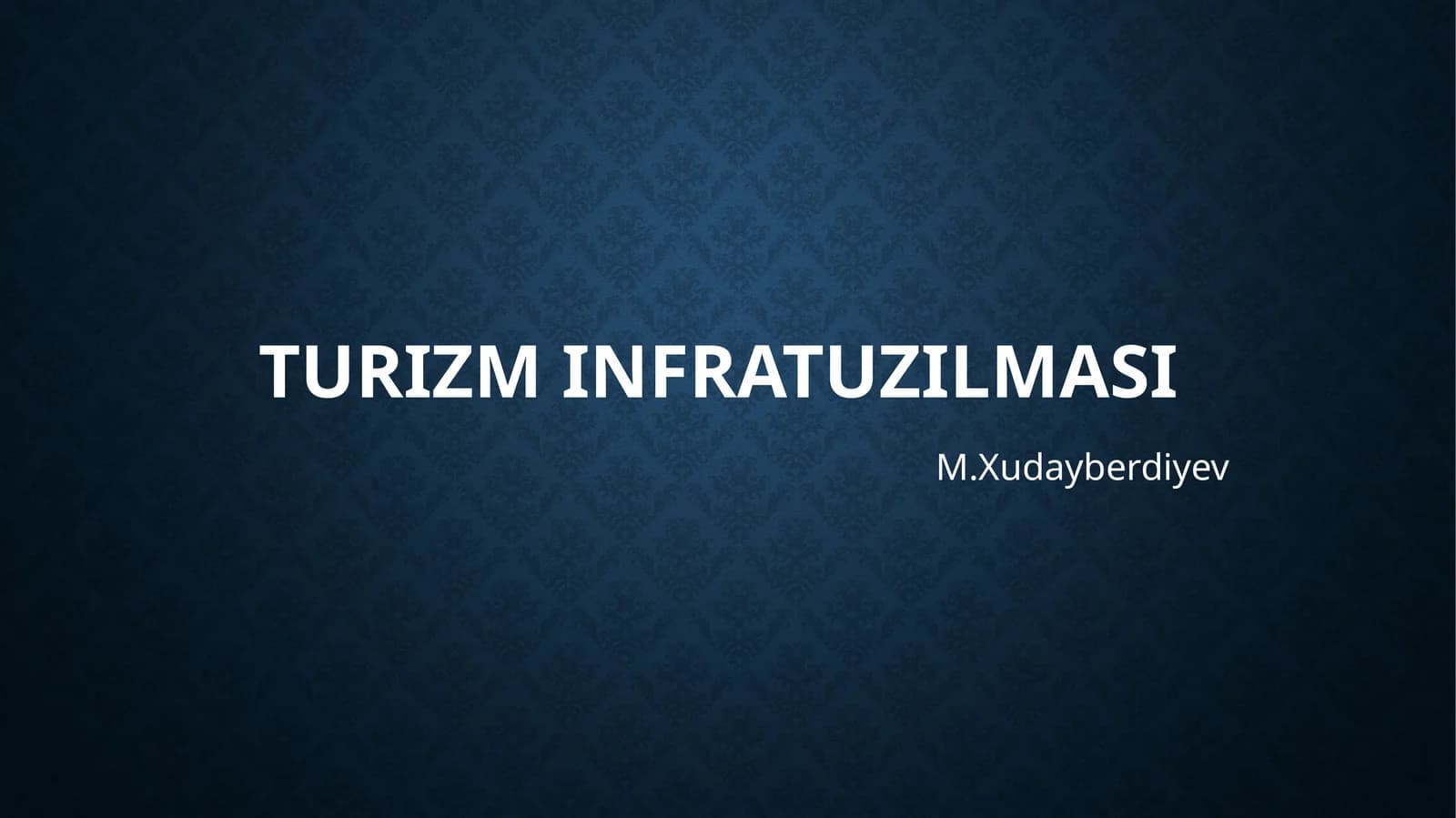 TURIZM INFRATUZILMASI