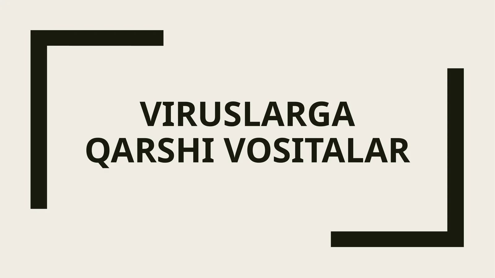 Viruslarga qarshi vositalar
