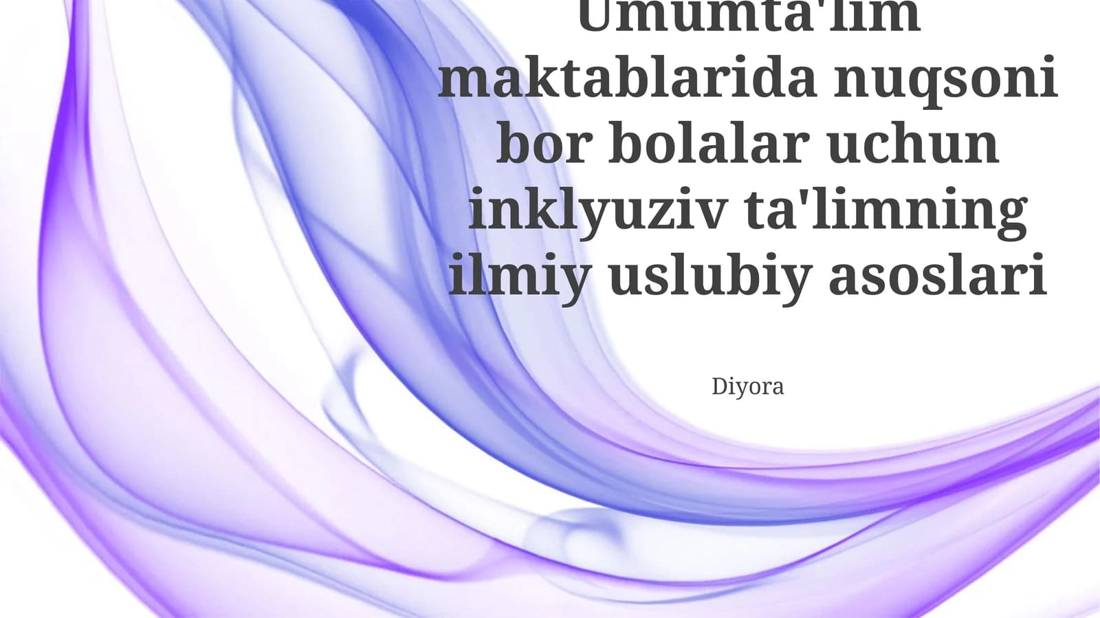 Inklyuziv Ta'limning Ilmiy Asoslari