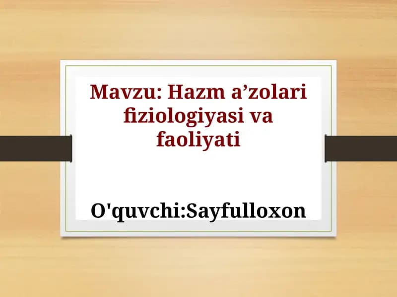 Slayd Hazm tizimi fiziologiyasi