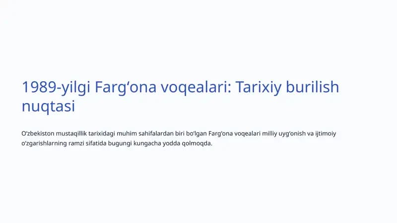 Fargʻona voqealari: Tarixiy burilish nuqtasi