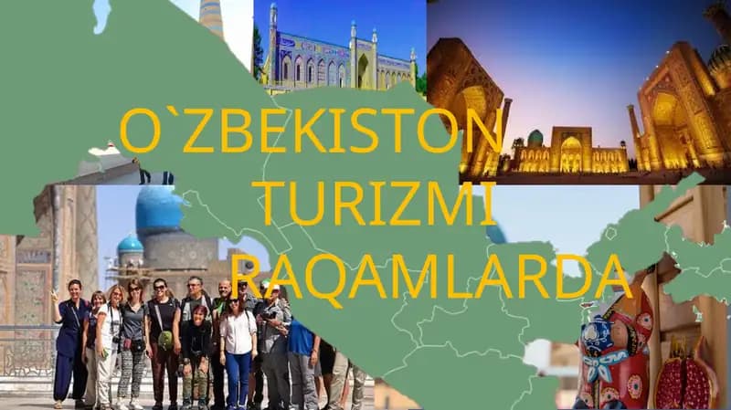 O`ZBEKISTON TURIZMI RAQAMLARDA