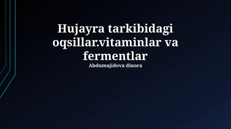 Oqsillar, Fermentlar, Vitaminlar