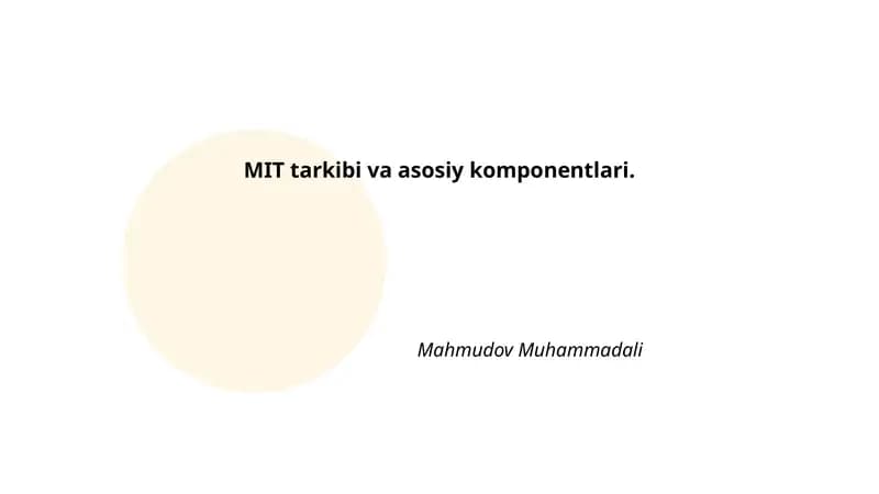 MIT tarkibi va asosiy komponentlari