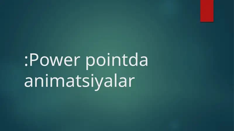 Power pointda animatsiyalar