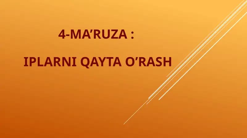 IPLARNI QAYTA O`RASH